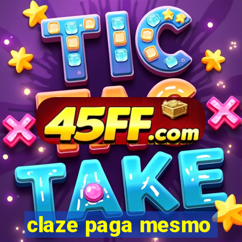 claze paga mesmo